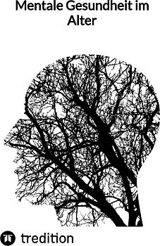 Mentale Gesundheit im Alter