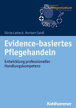Evidence-basiertes Pflegehandeln