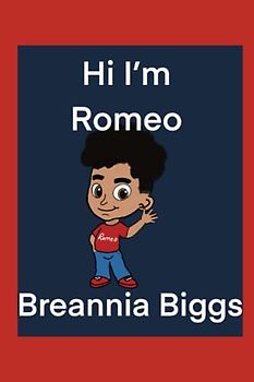 Hi, I'm Romeo (Romeo Book Series, Band 1)