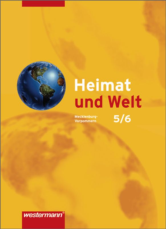 Heimat und Welt - Ausgabe 2008 für Mecklenburg-Vorpommern
