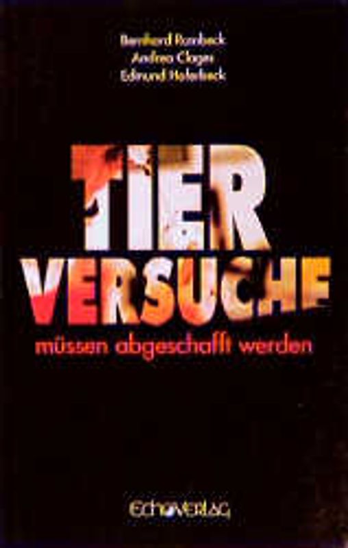 Tierversuche müssen abgeschafft werden