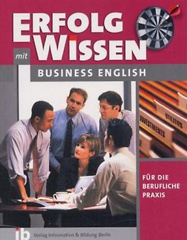 Business English - Für die berufliche Praxis