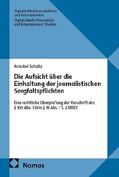 Die Aufsicht über die Einhaltung der journalistischen Sorgfaltspflichten