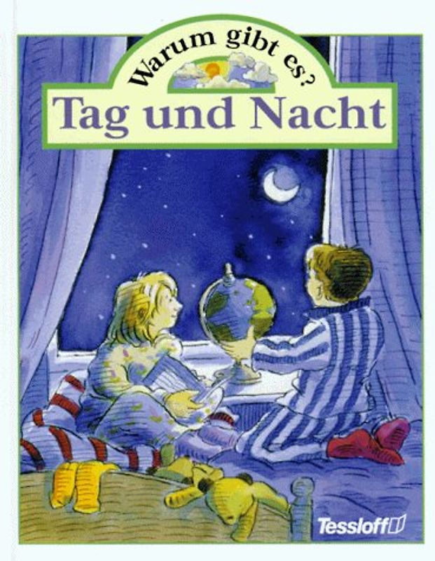 Warum gibt es? Tag und Nacht