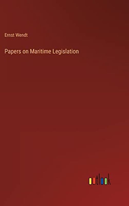 Papers on Maritime Legislation