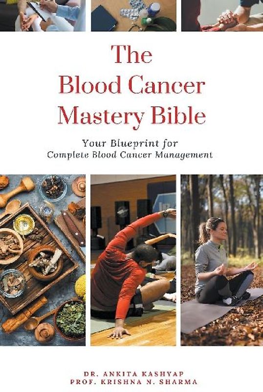 The Blood Cancer Mastery Bible