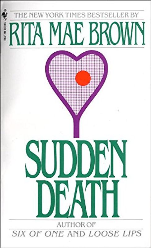 Sudden Death - Rita Mae Brown