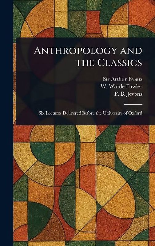 Anthropology and the Classics