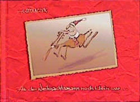 Als der Weihnachtsmann noch klein war