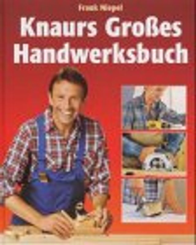 Knaurs Grosses Handwerksbuch