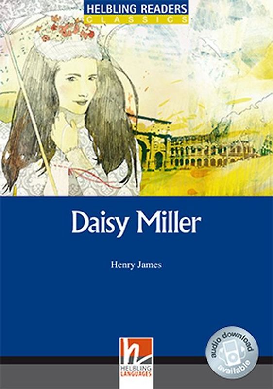 Helbling Readers Blue Series, Level 5 / Daisy Miller, Class Set