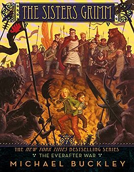 The Everafter War (The Sisters Grimm - book 7)