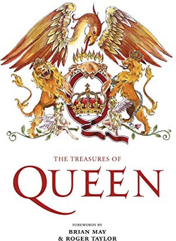 The Treasures of Queen: Authorised history of Queen