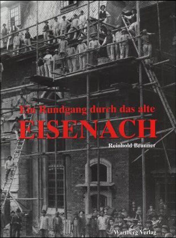 Rundgang durch das alte Eisenach