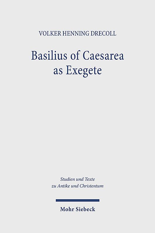 Basil of Caesarea as Exegete