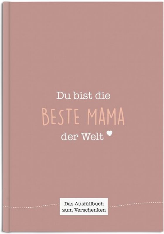Du bist die beste Mama der Welt