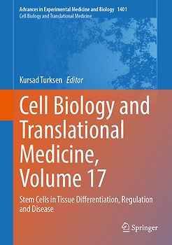 Cell Biology and Translational Medicine, Volume 17