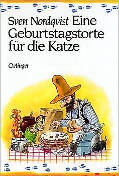 Pettersson und Findus. Eine Geburtstagstorte für die Katze