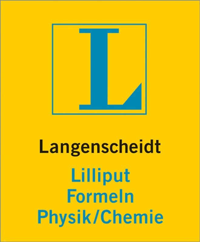 Langenscheidt Lilliput Formeln Physik / Chemie