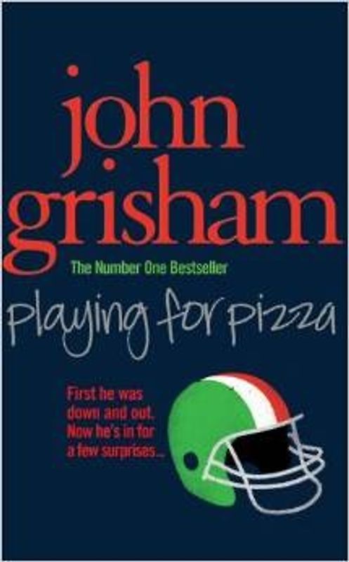 Playing for Pizza - John Grisham
