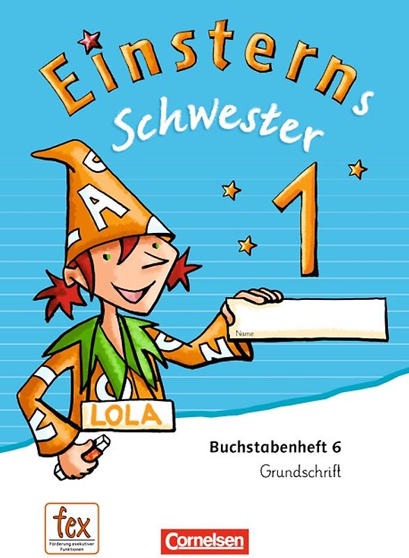 Einsterns Schwester - Erstlesen - Ausgabe 2015 - 1. Schuljahr