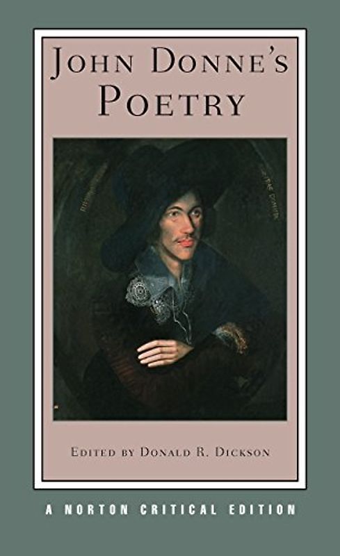 John Donne's Poetry (Norton Critical Editions) - John Donne