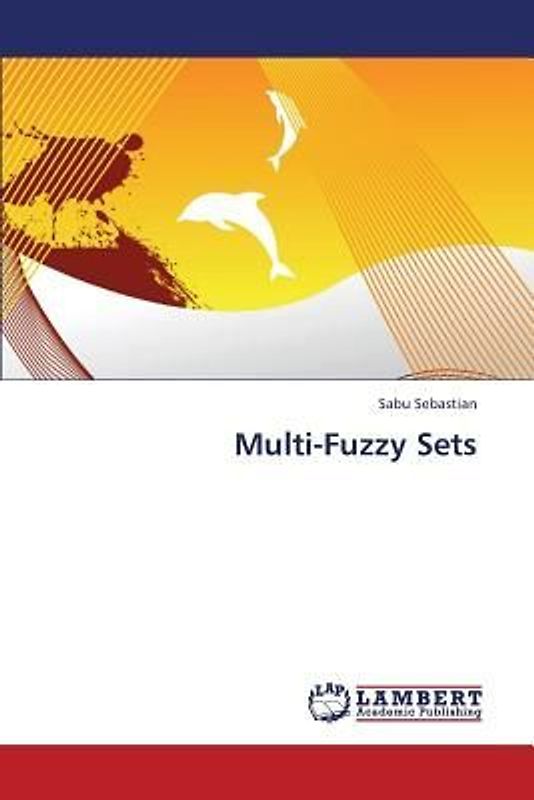 Multi-Fuzzy Sets