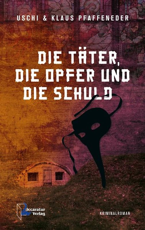 Täter - Opfer - Schuld