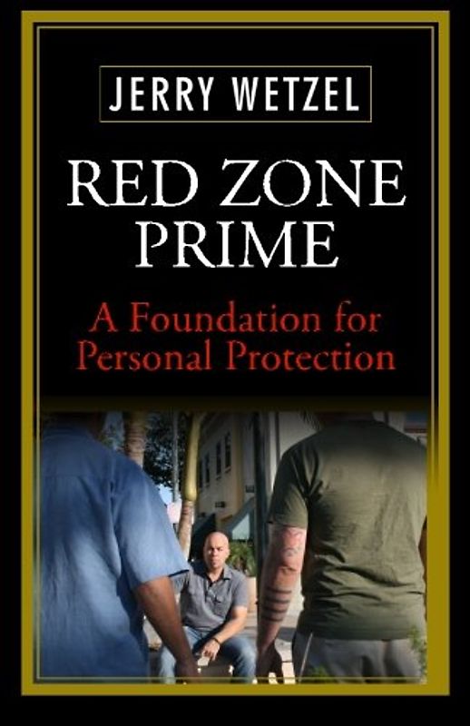 Red Zone Prime: A Foundation for Personal Protection