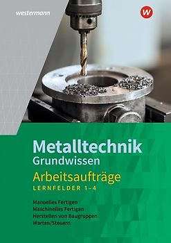 Metalltechnik Grundwissen