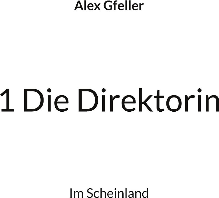 1 Die Direktorin