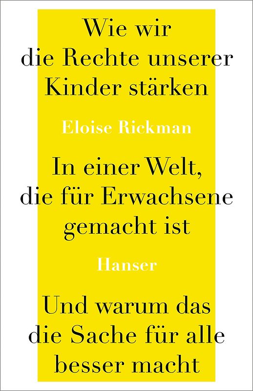 Wie wir die Rechte unserer Kinder stärken in einer Welt, die für Erwachsene gemacht ist, und warum das die Sache für alle besser macht