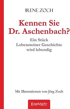 Kennen Sie Dr. Aschenbach?