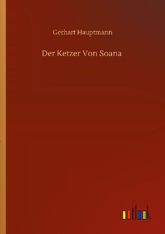 Der Ketzer Von Soana