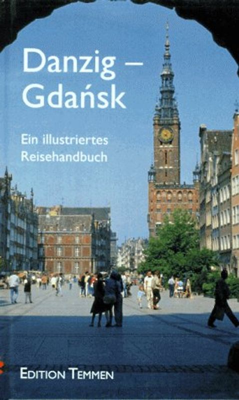 Danzig /Gdansk. Stadt an der Bucht