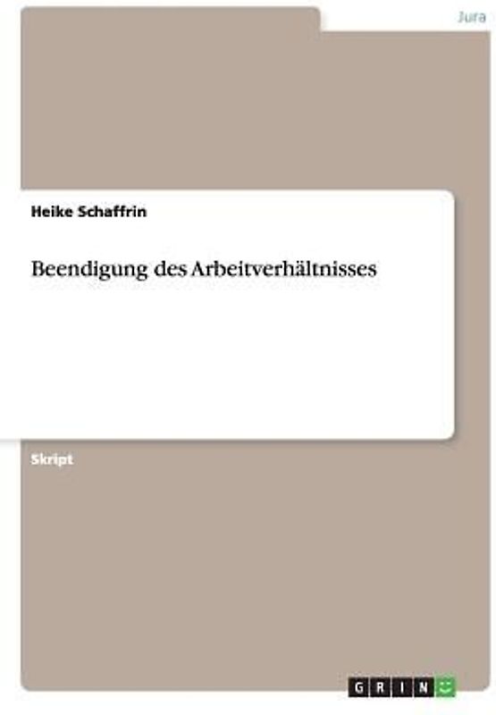 Beendigung des Arbeitverhältnisses