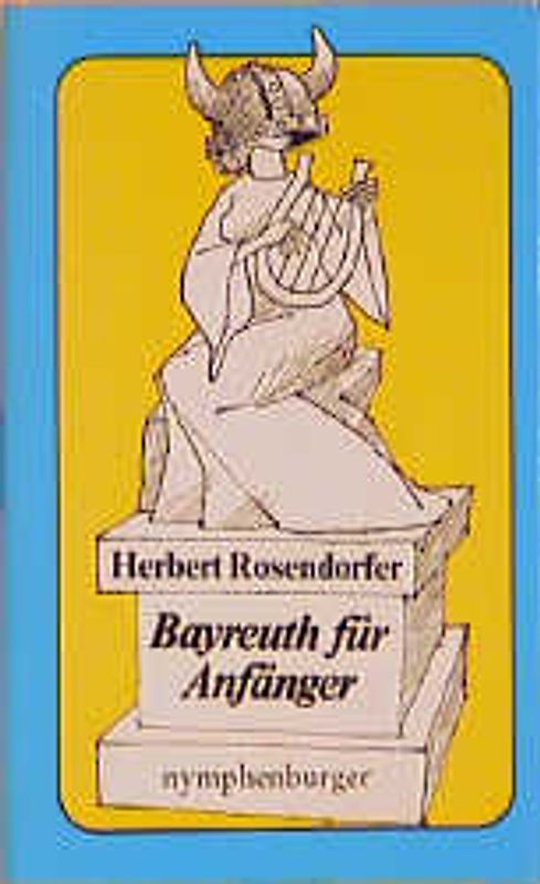 Bayreuth für Anfänger