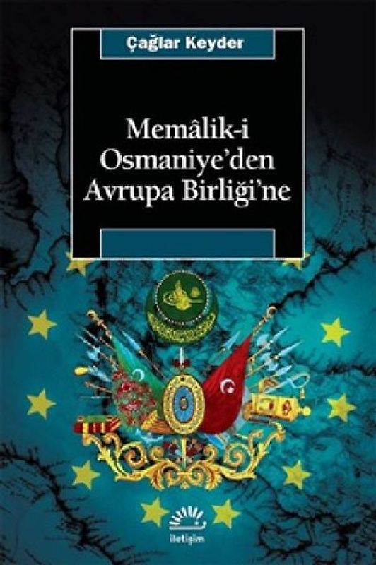 Memaliki Osmaniyeden Avrupa Birligine