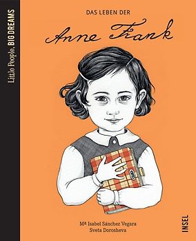 Anne Frank – Little People, BIG DREAMS (Deutsche Ausgabe)