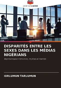 DISPARITÉS ENTRE LES SEXES DANS LES MÉDIAS NIGÉRIANS