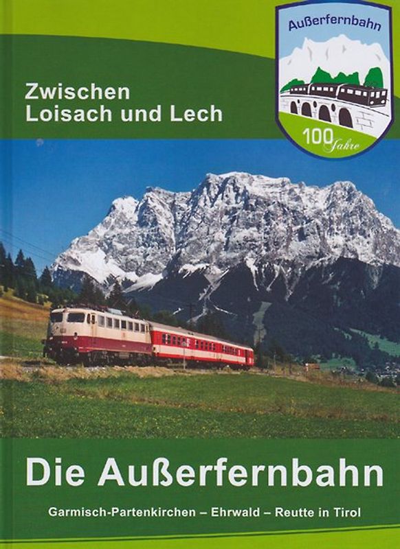 100 Jahre Außerfernbahn