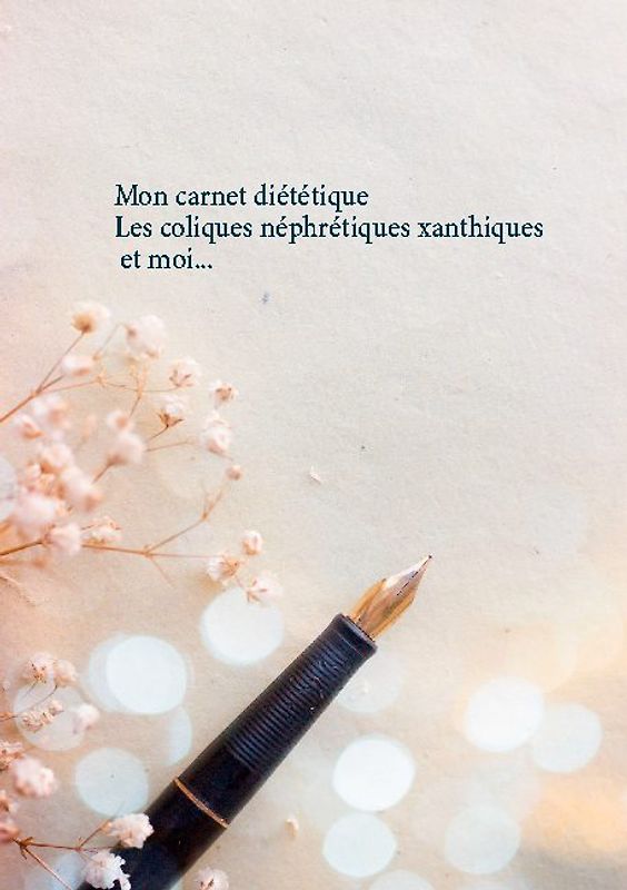 Mon carnet diététique : les coliques néphrétiques xanthiques et moi...