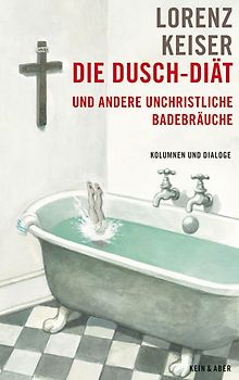 Die Dusch-Diät und andere unchristliche Badebräuche