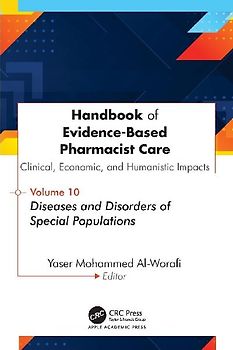 Handbook of Evidence-Based Pharmacist Care: Clinical, Economic, and Humanistic Impacts