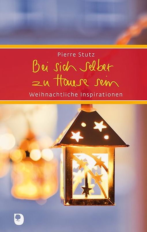 Bei sich selber zu Hause sein: Weihnachtliche Inspirationen