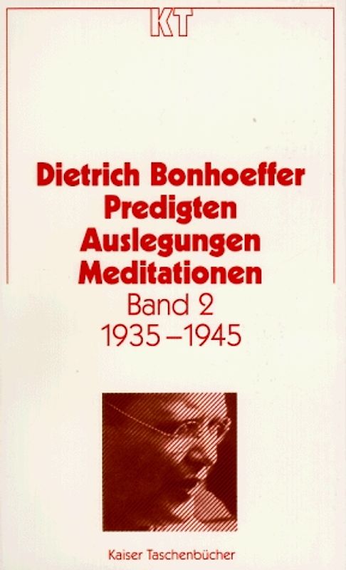 Predigten - Auslegungen - Meditationen 1925-1945