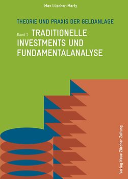 Theorie und Praxis der Geldanlage
