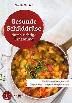 Gesunde Schilddrüse durch richtige Ernährung