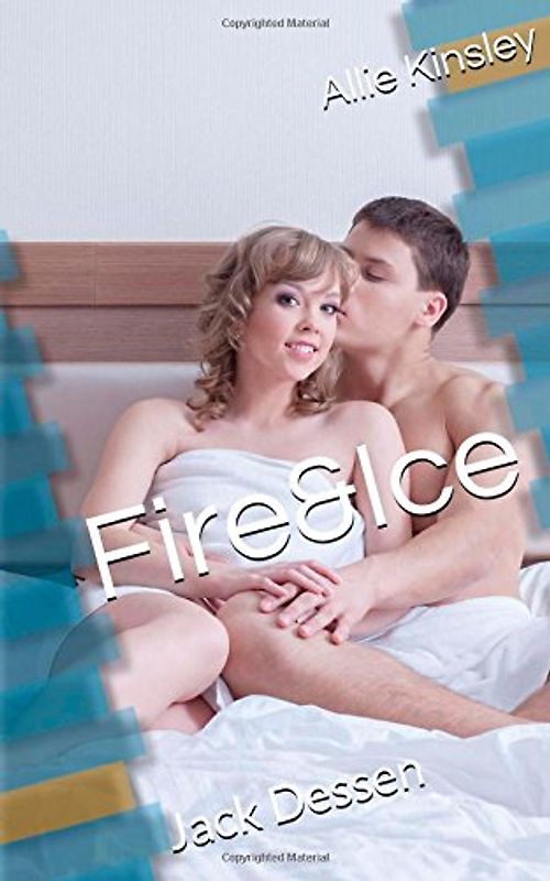 Fire&Ice 5.5 - Jack Dessen - Kinsley, Allie