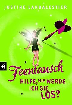 Feentausch - Hilfe, wie werde ich sie los?